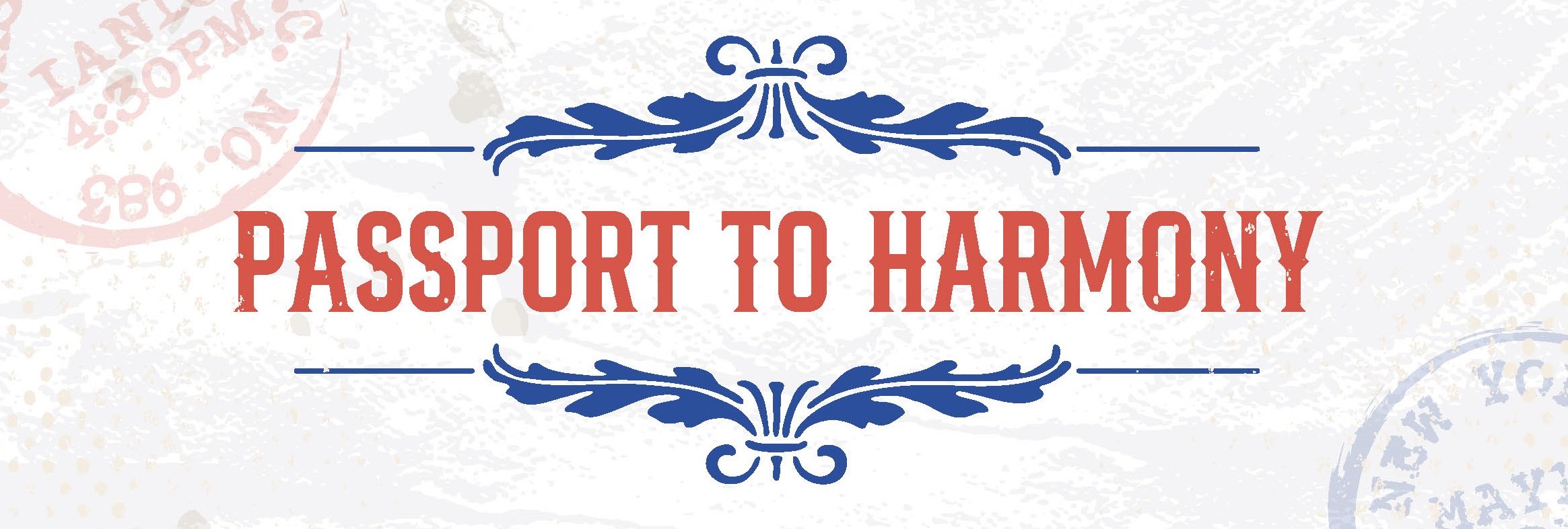 Passport to Harmony - 2025 Show